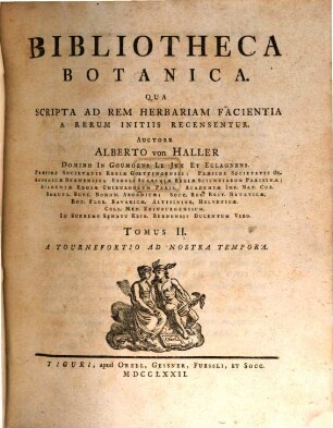 Bibliotheca Botanica : Qua Scripta Ad Rem Herbariam Facientia A Rerum Initiis Recensentur, 2. A Tournefortio Ad Nostra Tempora