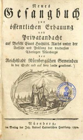 Neues Gesangbuch zur öffentlichen Erbauung und Privatandacht