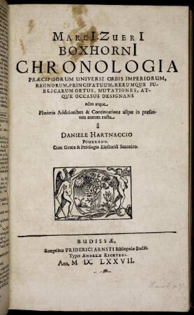 Marci[i]-Zueri[i] Boxhorni[i] Chronologia Praecipuorum Universi Orbis Imperiorum, Regnorum, Principatuum, Rerumque Publicarum Ortus, Mutationes, Atque Occasus Designans