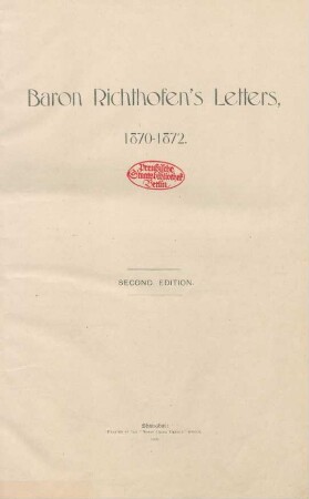 Baron Richthofen's letters, 1870-1872