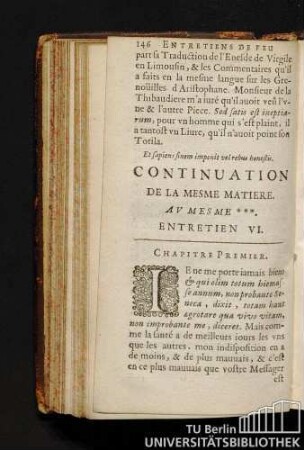 Et sapiens finem imponit vel rebus honestis. Continuation De La Mesme Matiere. Av Mesme ***. Entretien VI.