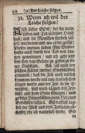 32. Wenn ich wil der Leiche folgen?