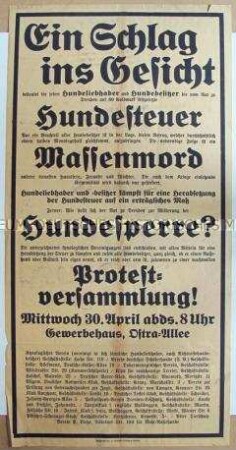 Maueranschlag mit dem Aufruf zu einer Protestversammlung gegen die Erhöhung der Hundesteuer in Dresden