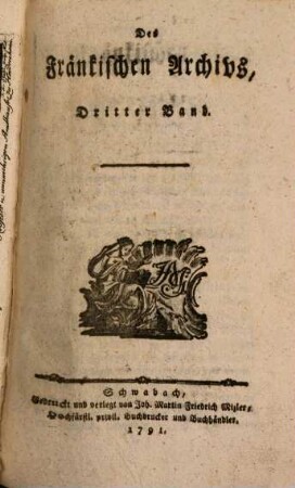 Des Fränkischen Archivs ... Band. 3. 1791