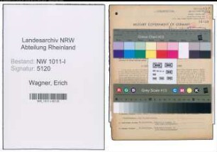 Entnazifizierung Erich Wagner , geb. 06.02.1891 (Eichinspektor)