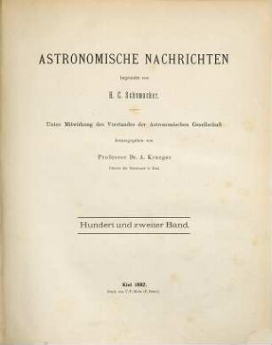 Astronomische Nachrichten : = Astronomical notes. 102. 1882