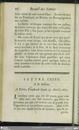 Lettre CXXXII. A la même. A Paris, Vendredi-Saint 15. Avril, 1672