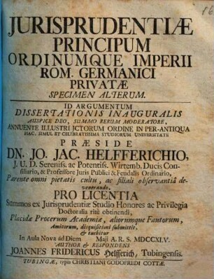 Iurisprudentiae principum ordinumque Imperii Rom. Germ. privatae specimen alterum