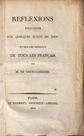 Réflexions politiques sur quelques écrits du jour et sur les intérêts de tous les français