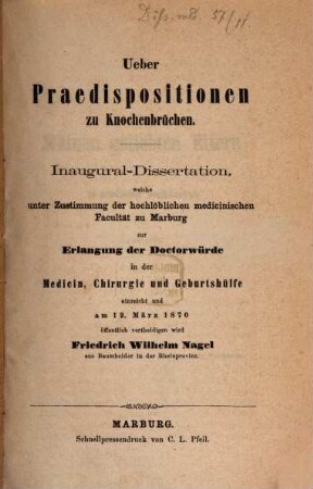 Ueber Praedispositionen zu Knochenbrüchen : Inaug. Diss.