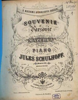 Souvenir de Varsovie : mazurka pour piano ; oeuvre 30