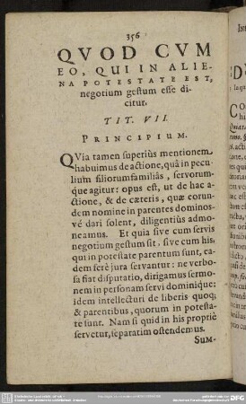 Quod Cum Eo, Qui In Aliena Potestate Est, negotium gestum esse dicitur. Tit. VII.