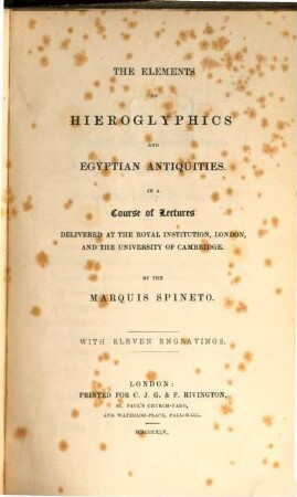 The Elements of Hieroglyphics and Egyptian Antiquities : In a course of lectures. With 11 engravings