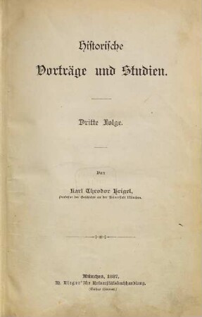 Historische Vorträge und Studien : dritte Folge