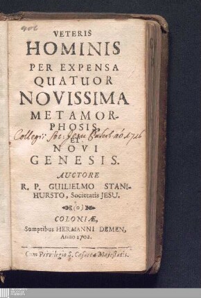 Veteris Hominis Per Expensa Quatuor Novissima Metamorphosis, Et Novi Genesis
