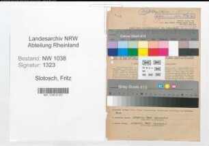 Entnazifizierung Fritz Slotosch , geb. 11.12.1889 (Lehrer)