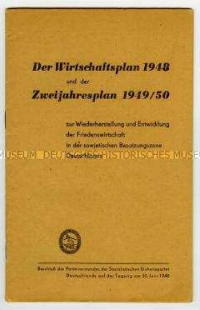 Dokumentation zum Wirtschaftsplan 1948 und zum Zweijahresplan 1949/50