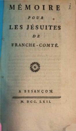 Mémoire pour les Jésuites de franche-Comté