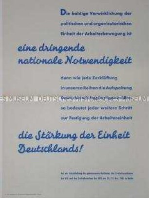Maueranschlag mit einem Zitat aus der Entschließung der gemeinsamen Konferenz von KPD und SPD in Berlin im Dezember 1945