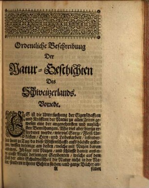 Helvetiae historia naturalis oder Natur-Historie des Schweitzerlandes, 1. Helvetiae Stoicheiographia. Orographia. Et Oreographia. Oder Beschreibung der Elementen, Grenzen und Bergen des Schweitzerlands : Der Natur-Histori des Schweitzerlands Erster Theil