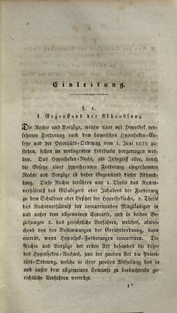 Lehrbuch des bayerschen Hypothekenrechtes und der Prioritäts-Ordnung mit dem Concurs- und Executions-Processe, 1. [Von dem Hypotheken-Rechte]