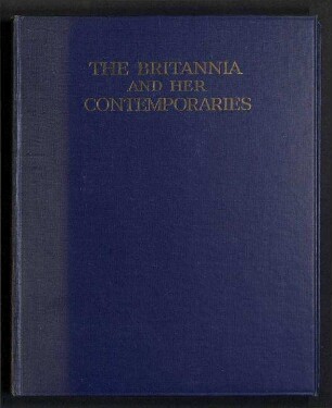 The "Britannia" and Her Contemporaries