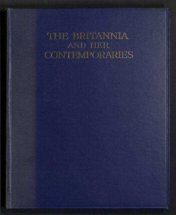 The "Britannia" and Her Contemporaries