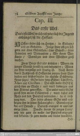 Cap. III. Das erste Ubel. Das erste Ubel, welches sonderlich der Jugend anhänget, ist die Hoffart
