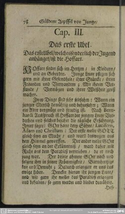 Cap. III. Das erste Ubel. Das erste Ubel, welches sonderlich der Jugend anhänget, ist die Hoffart
