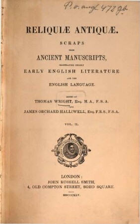 Reliquiae antiquae : scraps from ancient manuscripts, illustrating chiefly early English literature and the English language. 2