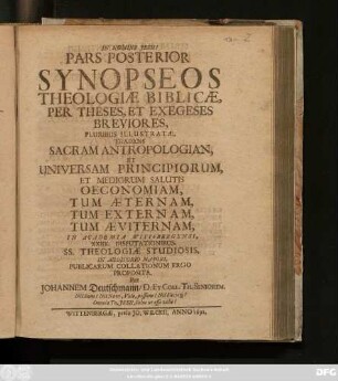 2: Pluribus Illustratae, Tradens Sacram Antropologian, Et Universam Principiorum, Et Mediorum Salutis Oeconomiam, Tum Aeternam, Tum Externam, Tum Aeviternam ... XXIIX. Disputationibus ...