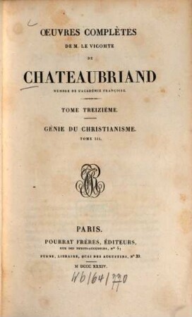 Oeuvres complètes de M. le Vicomte de Chateaubriand, 13. Génie du christianisme ; T. 3