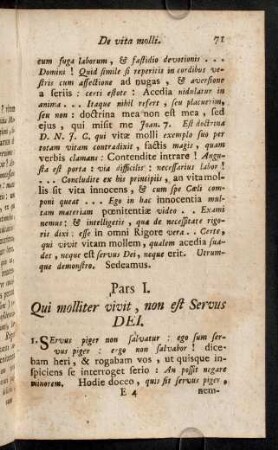 71-85, Pars I. Quid molliter vivit, non est Servus Dei.; Pars II. Quid molliter vivit, nunquam erit Servus Dei.