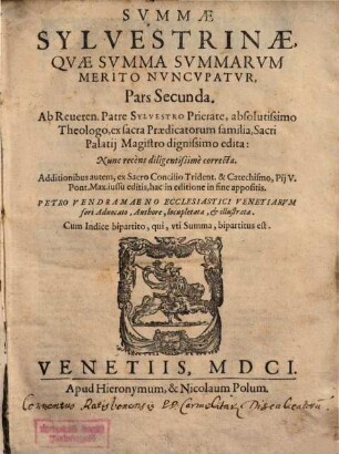 Svmmae Sylvestrinae, Qvae Svmma Svmmarvm Merito Nvncvpatvr, Pars ..., Pars Secunda