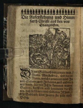 Die Auferstehung und Himmelfarth Christi aus den vier Evangelisten