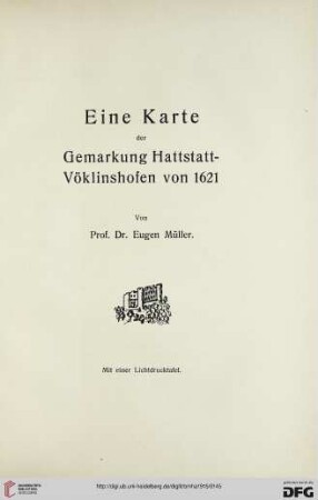 2.Ser. 24.1915: Eine Karte der Gemarkung Hattstatt-Vöklinshofen von 1621