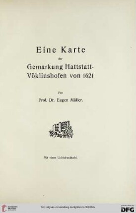 2.Ser. 24.1915: Eine Karte der Gemarkung Hattstatt-Vöklinshofen von 1621