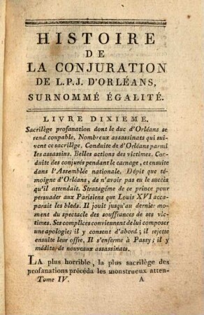 Histoire de la conjuration de L. P. J. d'Orléans surnommé Égalité .... 4. - 173 S.