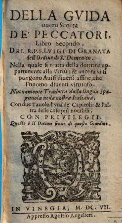 Della guida overo scorta de' peccatori, 2. Nella quale si tratta della dottrina appartenente alla virtu ...