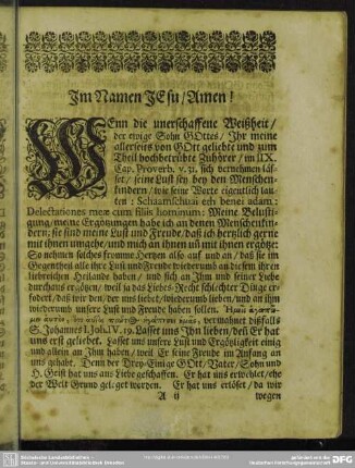 Leichenpredigt : Die beste Lust. [Antritt]. Textus. Eingang. Erklärung