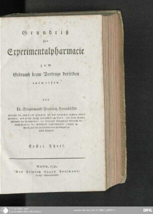 1,[1]: Grundriß der Experimentalpharmacie : zum Gebrauch beym Vortrage derselben entworfen