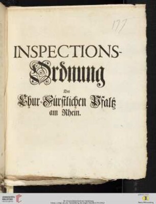 Inspections-Ordnung der Chur-Fürstlichen Pfaltz am Rhein