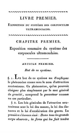 Chapitre premier. Exposition sommaire du système des corpuscules ultramondains.