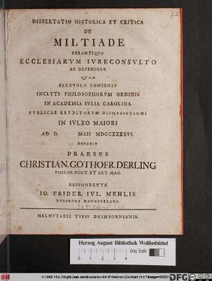 Dissertatio Historica Et Critica De Miltiade Perantiqvo Ecclesiarvm Ivreconsvlto Ac Defensore