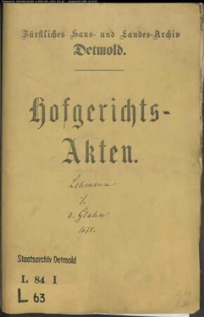 Lehmann, Magdalene verwitwete Koch (Leutnant Peter Kochs Witwe) und ihre Kinder gegen Konrad Otto von Glahn - Erbschaft