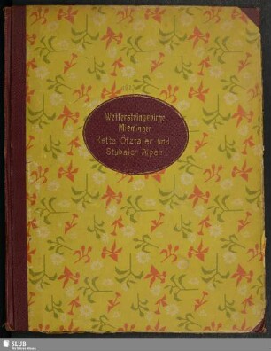Wettersteingebirge, Mieminger Kette, Öztaler und Stubaier Alpen : Sommer 1922