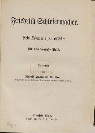 Friedrich Schleiermacher : sein Leben und sein Wirken für das deutsche Volk