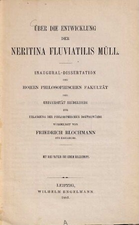 Über die Entwicklung der Neritina fluviatilis Müll. : Inaugural-Dissertation ; mit drei Tafeln und einem Holzschnitt