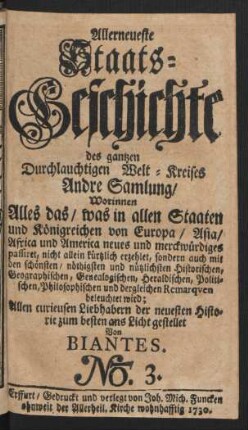 Allerneueste Staats-Geschichte des gantzen Durchlauchtigen Welt-Kreises Andre Samlung ... No. 3.