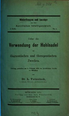 Ärztliches Intelligenzblatt. Mittheilungen und Auszüge. 1. 1874/75